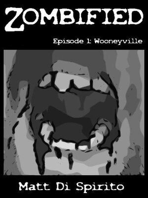 cover image of Zombified, Episode 1